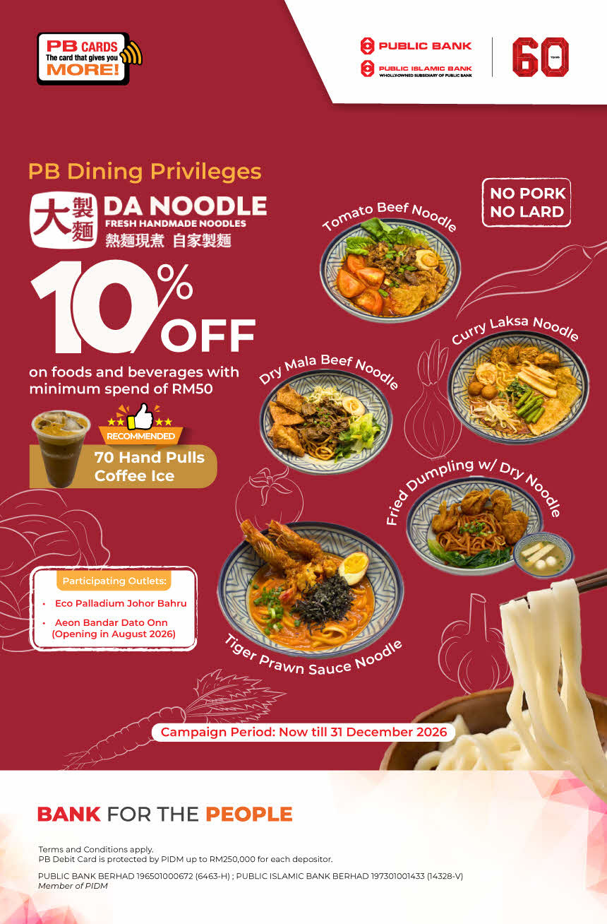 PB Dining Privileges at Da Noodle Eco Palladium Johor Bahru